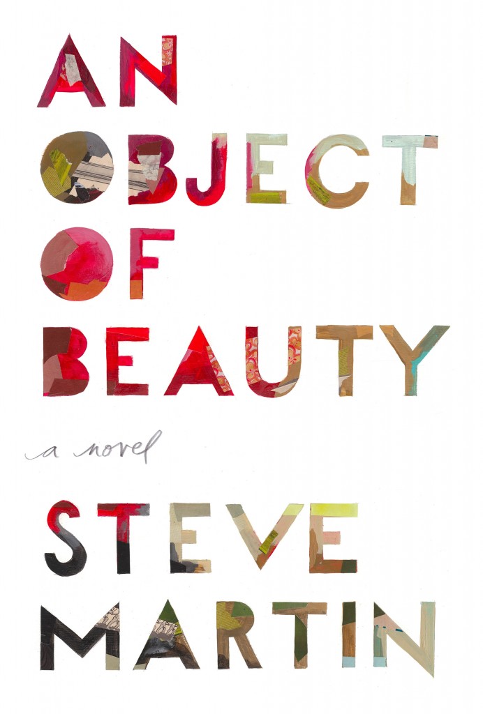 Book Recommendation: An Object of Beauty by Steve Martin